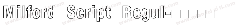 Milford Script Regul字体转换